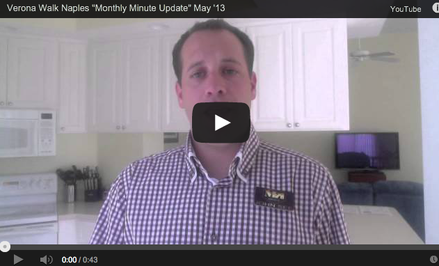 Monthly Minute Update for Verona Walk Naples May 2013 Monthly Minute Update for Verona Walk Naples May 2013