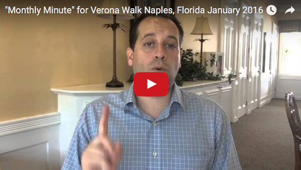 “Monthly Minute” for Verona Walk Naples January 2016 “Monthly Minute” for Verona Walk Naples January 2016